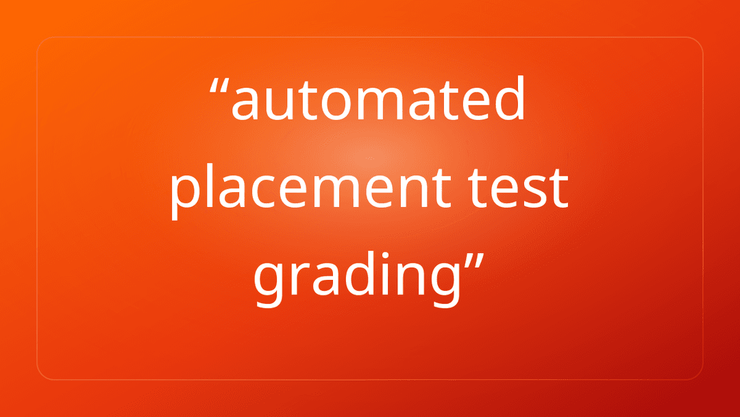 automated placement test grading