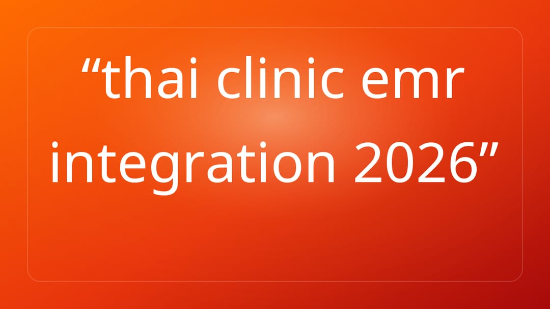 thai clinic emr integration 2026