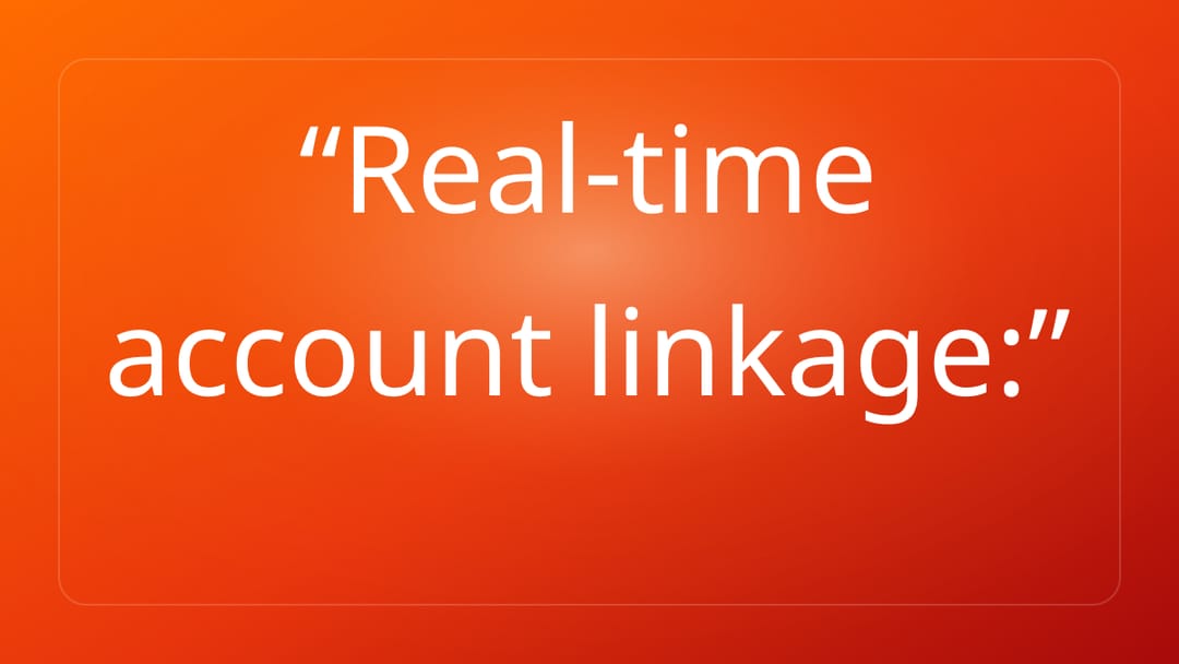Real-time account linkage: