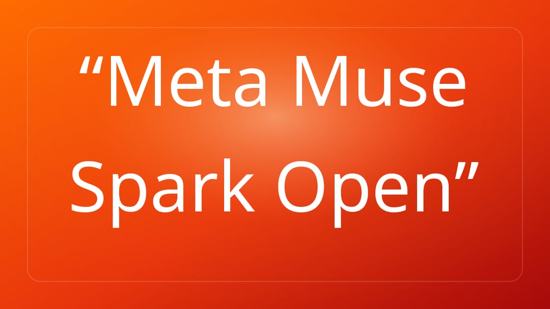 Meta Muse Spark Open